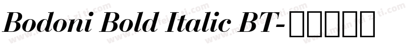Bodoni Bold Italic BT字体转换